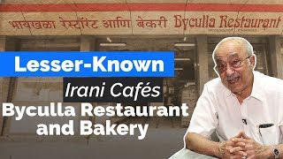 Lesser known Irani Cafés in Mumbai – Byculla Restaurant amp Bakery [upl. by Hachmin]