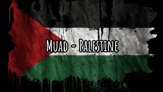 Muad  Palestine Vocals OnlyLyrics  Artistic Tayba [upl. by Natividad]