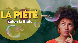 Qu’est ce que la piété selon la bible  Saison 3 Épisode 14 podcast chrétien [upl. by Halonna]