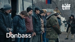 DONBASS Clip  TIFF 2018 [upl. by Morven]