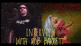 CANNIBAL CORPSE  Rob Barrett  Interview  February 11 2021 audio  Eclectic Arts [upl. by Enihpesoj]