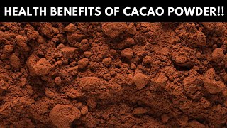 10 POWERFUL Health Benefits of CACAO Powder Healthiest Powder For Your Body [upl. by Anihcak]