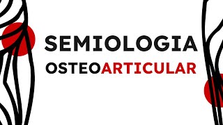 Semiología Osteoarticular  Maniobras y Signos [upl. by Pros332]