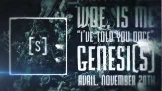 Woe Is Me  Ive Told You Once Lyric Video [upl. by Sigsmond]