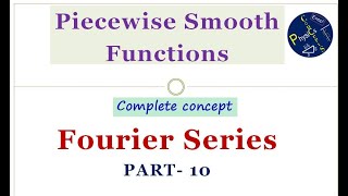 Piecewise smooth functions Fourier Series part 10 [upl. by Burchett]