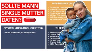 ACHTUNG STIEFVATER FALLE Sollte Mann SINGLE MÜTTER daten SWOT Analyse [upl. by Alracal]