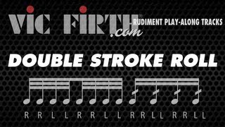 Double Stroke Roll Vic Firth Rudiment Playalong [upl. by Tnayrb]