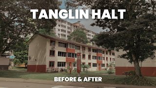 END OF A HISTORICAL NEIGHBORHOOD  Exploring Tanglin Halt Before amp After [upl. by Bronez]