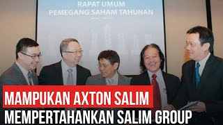 Mampukah Axton Salim Melanjutkan Gurita Bisnis Salim Grup [upl. by Azeret]