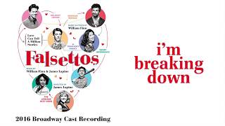 Im Breaking Down — Falsettos Lyric Video 2016BC [upl. by Shimkus546]