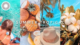 Summer Tropical VSCO Filter  VSCO editing tutorial 2022 [upl. by Riobard]