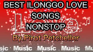 Best ILONGGO love songs nonstopByPirot petcheller [upl. by Adeehsar]