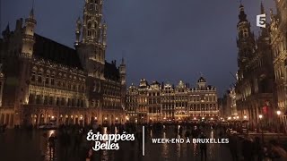 Weekend à Bruxelles  Échappées belles [upl. by Wolsniw261]