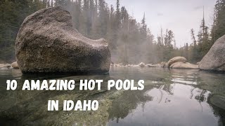 10 Idaho Hot Springs that you need to now about NOW [upl. by Sheri]