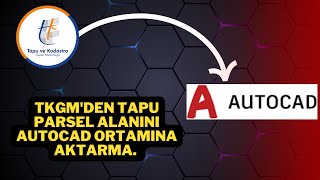 TKGMden tapu parsel alanını AUTOCAD ortamına aktarma [upl. by Eelrac]