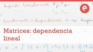 Matrices dependencia lineal [upl. by Mossberg]