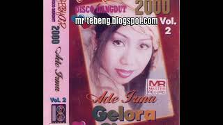 FULL ALBUM Ade Irma  Gelora Cinta 2000 [upl. by Oirram]