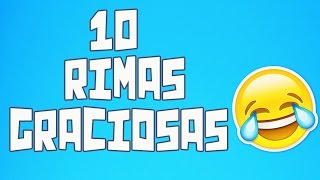 10 Rimas graciosas 1 [upl. by Karlik731]