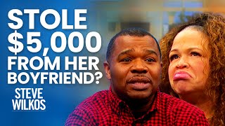 You Stole 5000 From Me  The Steve Wilkos Show [upl. by Ardnusal]