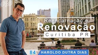 Haroldo Dutra Dias quotReencarnação e Renovaçãoquot [upl. by Astred]