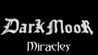 Dark Moor  Miracles [upl. by Leirda574]