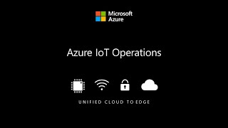 Introducing Azure IoT Operations Public Preview [upl. by Farrar]