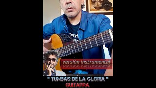 TUMBAS DE LA GLORIA [upl. by Elgar]