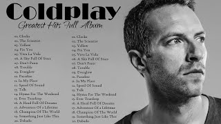 The Best of Coldplay  Coldplay Greatest Hits Full Album [upl. by Alcock]