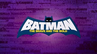 Batman The Brave and the Bold 20082011 [upl. by Anoi]