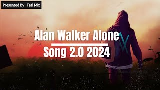 Alan Walker Alone 20  Official Song 2024  Taal Mix [upl. by Yromem]