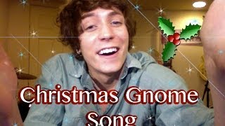 Christmas Gnome Song Lyrics in Description  2013  Brent Brown  Original Christmas Songs [upl. by Notsehc]