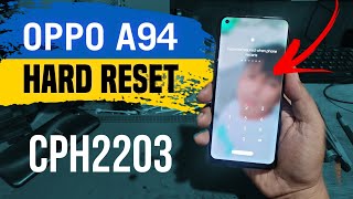 Oppo A94 Cph2203 Hard ResetHow to Factory Reset Oppo A94 [upl. by Nolana21]