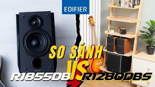 SO SÁNH LOA EDIFIER R1855DB vs R1280DBS [upl. by Aokek]