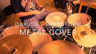 Darude  Sandstorm  Metal Cover  Drum Playthrough [upl. by Essiralc751]