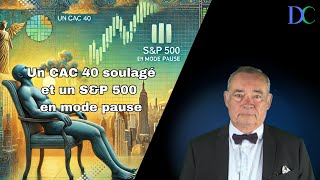 Un CAC 40 soulagé et un SampP 500 en mode pause  Market Pulse [upl. by Harim]