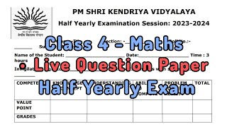 LIVE Class4 MATHS Half Yearly Exam Question Paper TERM1  Session 202425  KV Students [upl. by Aiasi]