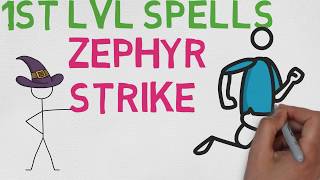 1st Level Spell 76 Zephyr Strike 5E [upl. by Sari]