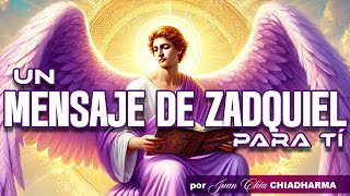 🔮 Arcángel Zadquiel Habla Protección y Transformación para Ti 🌟 [upl. by Juanita950]