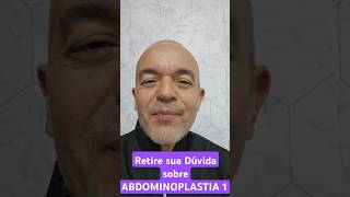 Dúvidas de Abdominoplastia 1 [upl. by Yasnyl]