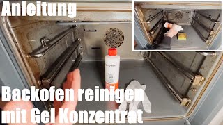 Backofen reinigen mit Gel Konzentrat Backofenreiniger und Grillreiniger amp Schwamm Anleitung [upl. by Eugenle729]