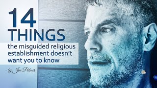 14 Things the Misguided Religious Establishment Doesnt Want You to Know [upl. by Margarida]