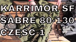 Plecak Karrimor SF Sabre 80  130 recenzja część 1 [upl. by Noelyn386]