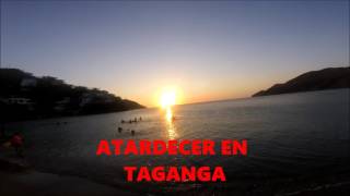 TAGANGA COLOMBIA [upl. by Lail]