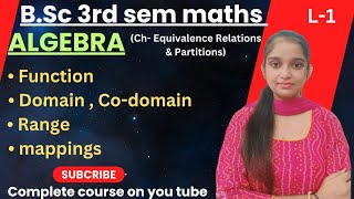 BSc 3rd sem maths  AlgebraChEquivalence Relations amp partitions  Function mappings [upl. by Sim]