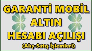 Garanti Altın Hesabı Nasıl Açılır Garanti BBVA Mobil Altın AlışSatışı Nasıl Yapılır [upl. by Laurena617]