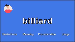 BILLIARD  Meaning and Pronunciation [upl. by Scrivings]