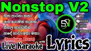 Nonstop V2  Live Karaoke  With Lyrics  Without Voice snkaraoke song [upl. by Malkin]