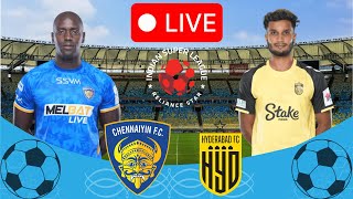 🔴LIVE🔴  chennaiyin fc vs hyderabad fc  ISL 202425 Match  Football  ISL Match Live today [upl. by Kat]