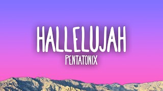 Pentatonix  Hallelujah [upl. by Llebpmac793]