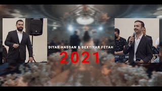 New Dawat Bextiyar fetah amp Diyar hassan 2021 ديارحسن و بختيار فتاح [upl. by Jaquith]